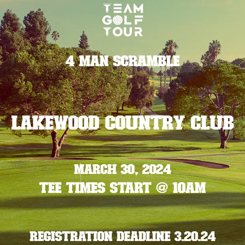 LAKEWOOD COUNTRY CLUB I 4- MAN SCRAMBLE